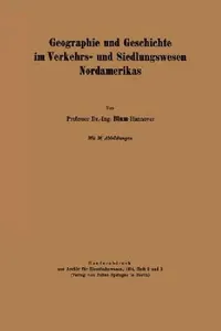 Buy Geographie Und Geschichte Im Verkehrs- Und Siedlungswesen Nordamerikas (English, Na Blum) — BookShops.in
