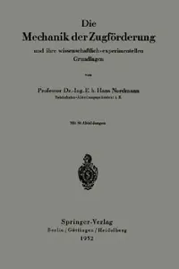 Buy Die Mechanik Der Zugförderung Und Ihre Wissenschaftlich-Experimentellen Grundlagen (English, Hans Normann) — BookShops.in
