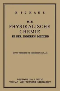 Buy Die Physikalische Chemie in Der Inneren Medizin (English, Heinrich Schade) — BookShops.in