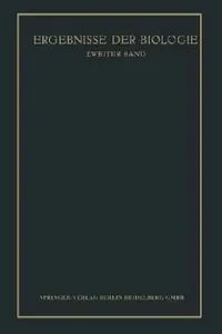 Buy Ergebnisse Der Biologie (English, K. V. Frisch | R. Goldschmidt | W. Ruhland) — BookShops.in
