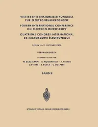 Buy Vierter Internationaler Kongress Für Elektronenmikroskopie / Fourth International Conference on Elec (English, W. Bargmann | G. Möllenstedt | H. Niehrs) — BookShops.in