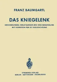 Buy Das Kniegelenk (English, Franz Baumgartl) — BookShops.in