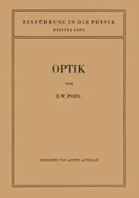 Buy Einführung in Die Optik (English, Robert Wichard Pohl) — BookShops.in