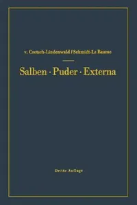 Buy Salben - Puder - Externa (English, Hermann Czetsch-Lindenwald | Friedrich Schmidt La Baume) — BookShops.in