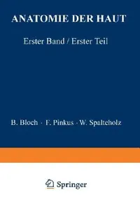 Buy Anatomie Der Haut (English, B. Bloch | F. Pinkus | W. Spalteholz) — BookShops.in