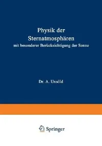 Buy Physik Der Sternatmosphären (English, A. Unsöld) — BookShops.in