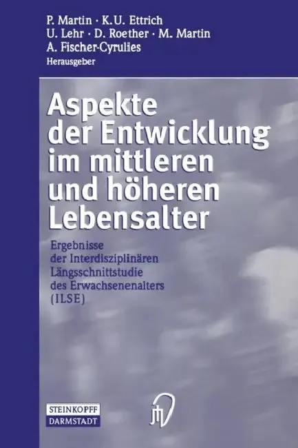 Aspekte Der Entwicklung Im Mittleren Und Höheren Lebensalter (English, P. Martin | K. U. Ettrich | U. Lehr)