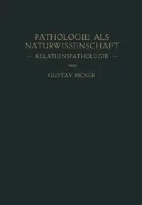 Buy Pathologie ALS Naturwissenschaft (English, Gustav Ricker) — BookShops.in