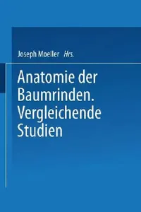 Buy Anatomie Der Baumrinden (English, Joseph Moeller) — BookShops.in