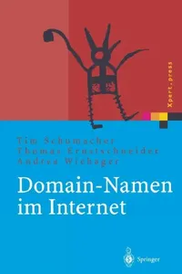 Buy Domain-Namen Im Internet (English, Tim Schumacher | Thomas Ernstschneider | Andrea Wiehager) — BookShops.in