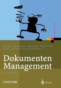 Buy Dokumenten-Management (English, Jürgen Gulbins | Markus Seyfried | Hans Strack-Zimmermann) — BookShops.in