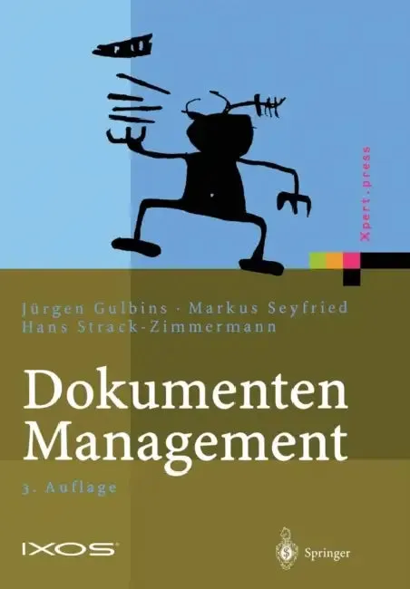 Dokumenten-Management (English, Jürgen Gulbins | Markus Seyfried | Hans Strack-Zimmermann)