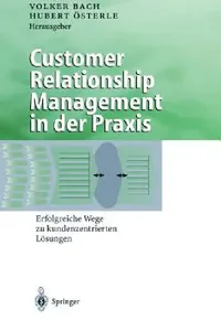 Buy Customer Relationship Management in Der PRAXIS (English, Volker Bach | Hubert Österle) — BookShops.in