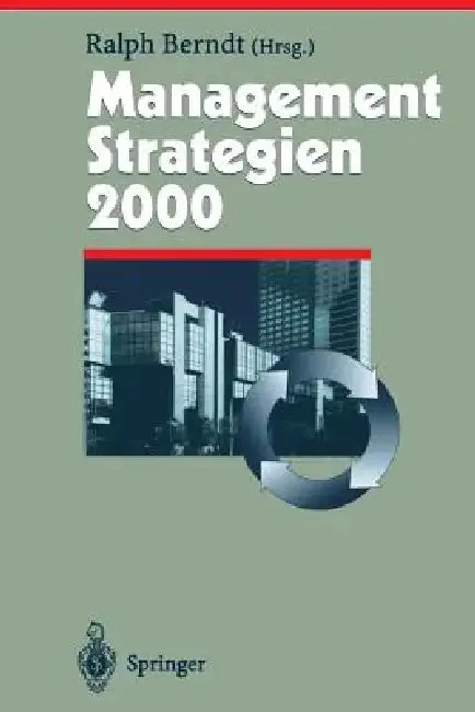 Management Strategien 2000 (English, Ralph Berndt)