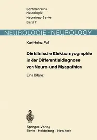 Buy Die Klinische Elektromyographie in Der Differentialdiagnose Von Neuro- Und Myopathien (English, K. H. Puff) — BookShops.in