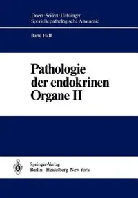 Buy Pathologie Der Endokrinen Organe (English, E. Altenähr | W. Böcker | G. Dhom) — BookShops.in