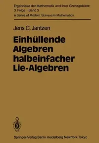Buy Einhüllende Algebren Halbeinfacher Lie-Algebren (English, J. C. Jantzen) — BookShops.in