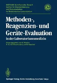 Buy Methoden-, Reagenzien- Und Geräte-Evaluation in Der Laboratoriumsmedizin (English, Richard Merten | Karl-Georg V. Boroviczeny | Rainer Haeckel) — BookShops.in