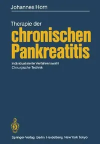 Buy Therapie Der Chronischen Pankreatitis (English, Johannes Horn | C. Herfarth | R. Ammann) — BookShops.in