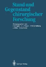 Stand und Gegenstand chirurgischer Forschung | by F. W. Eigler | H. -J Peiper | F. W. Schildberg | ‎ Springer-Verlag Berlin and Heidelberg GmbH & Co. K | ‎ German | ‎ Softcover reprint of the original 1st ed. 1986 Edition view 2