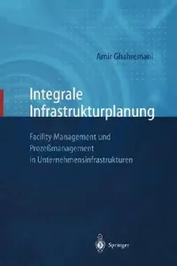 Buy Integrale Infrastrukturplanung (English, D. Sommer | Amir Ghahremani | S. Kammerer) — BookShops.in