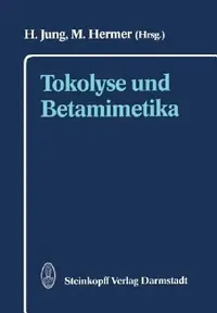 Buy Tokolyse Und Betamimetika (English, H. Jung | M. Hermer) — BookShops.in