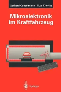 Buy Mikroelektronik im Kraftfahrzeug | by Gerhard Conzelmann | Uwe Kiencke | Springer — BookShops.in