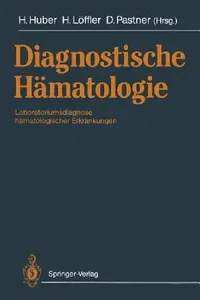 Buy Diagnostische Hämatologie (English, P. Bettelheim | Heinz Huber | V. Diehl) — BookShops.in
