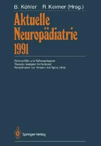 Buy Aktuelle Neuropädiatrie 1991 (English, Burkhard Köhler | Reinhard Keimer) — BookShops.in