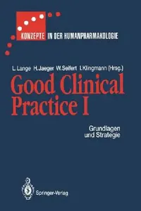 Buy Good Clinical Practice I (English, D. Heger-Mahn | Lothar Lange | H. Jaeger) — BookShops.in
