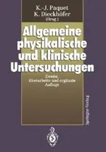 Allgemeine physikalische und klinische Untersuchungen | by K. -J Paquet | D. Berdel | K. Dieckhöfer | ‎ Springer-Verlag Berlin and Heidelberg GmbH & Co. K | ‎ German | ‎ 2. Aufl. 1993. Softcover reprint of the original 2nd ed. 1993 Edition view 2