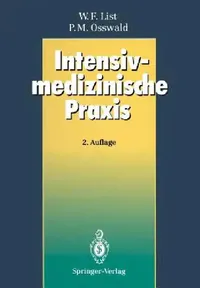 Buy Intensivmedizinische PRAXIS (English, Werner F. List | Peter M. Osswald) — BookShops.in