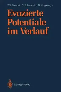 Buy Evozierte Potentiale Im Verlauf (English, W. I. Steudel | C. B. Lumenta | N. Klug) — BookShops.in