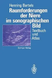 Buy Raumforderungen Der Niere Im Sonographischen Bild (English, Henning Bartels | J. Sökeland) — BookShops.in