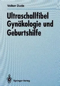 Buy Ultraschallfibel Gynäkologie Und Geburtshilfe (English, Volker Duda) — BookShops.in