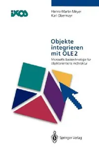 Buy Objekte Integrieren Mit OLE2 (English, Hanns-Martin Meyer | Karl Obermayr) — BookShops.in