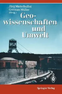 Buy Geowissenschaften Und Umwelt (English, Jörg Matschullat | German Müller) — BookShops.in