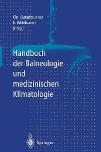 Buy Handbuch Der Balneologie Und Medizinischen Klimatologie (English, Christian Gutenbrunner | W. Amelung | Gunther Hildebrandt) — BookShops.in