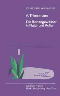 Buy Die Binnengewässer in Natur Und Kultur (English, August Thienemann) — BookShops.in