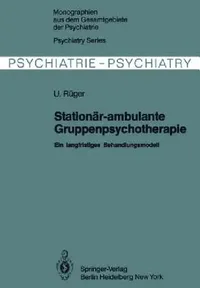 Buy Stationär-Ambulante Gruppenpsychotherapie (English, U. Rüger) — BookShops.in