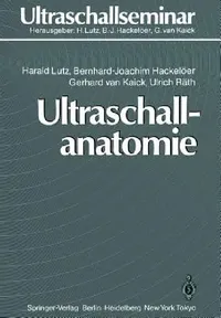 Buy Ultraschallanatomie (English, Harald Lutz | Bernd-Joachim Hackelöer | Gerhard Van Kaick) — BookShops.in