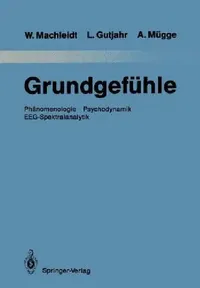Buy Grundgefühle (English, Hermann Hinrichs | Wielant Machleidt | Leopold Gutjahr) — BookShops.in