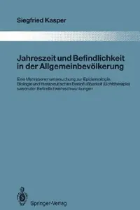 Buy Jahreszeit Und Befindlichkeit in Der Allgemeinbevölkerung (English, Siegfried Kasper) — BookShops.in