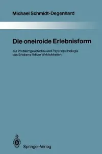 Buy Die Oneiroide Erlebnisform (English, Michael Schmidt-Degenhard) — BookShops.in