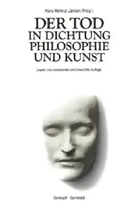 Buy Der Tod in Dichtung Philosophie Und Kunst | by H. H. Jansen | Steinkopff | by H. H. Jansen | Steinkopff | by H. H. Jansen | Steinkopff | by H. H. Jansen | Steinkopff — BookShops.in