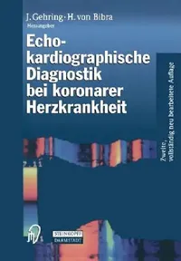 Buy Echokardiographische Diagnostik Bei Koronarer Herzkrankheit | by J. Gehring | Helene Von Bibra | Steinkopff | by J. Gehring | Helene Von Bibra | Steinkopff | by J. Gehring | Helene Von Bibra | Steinkopff | by J. Gehring | Helene Von Bibra | Steinkopff | by J. Gehring | Helene Von Bibra | Steinkopff | by J. Gehring | Helene Von Bibra | Steinkopff | by J. Gehring | Helene Von Bibra | Steinkopff — BookShops.in