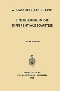 Buy Einführung in Die Differentialgeometrie (English, Wilhelm Blaschke | Hans Reichardt) — BookShops.in