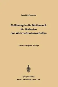Buy Einführung in Die Mathematik Für Studenten Der Wirtschaftswissenschaften (English, Friedrich Sommer) — BookShops.in