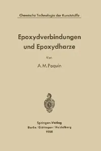 Buy Epoxydverbindungen Und Epoxydharze (English, Alfred M. Paquin | Pierre Castan) — BookShops.in