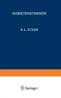 Buy Insektenstimmen (Insect Voices): S. L. Tuxen Hardcover German Edition 1967 – Buy at Bookshops.in — BookShops.in